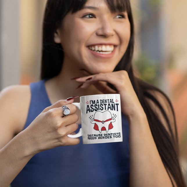 Dental Assistant Funny Heroes Zitat Zweifarbige Tasse (Von Creator hochgeladen)