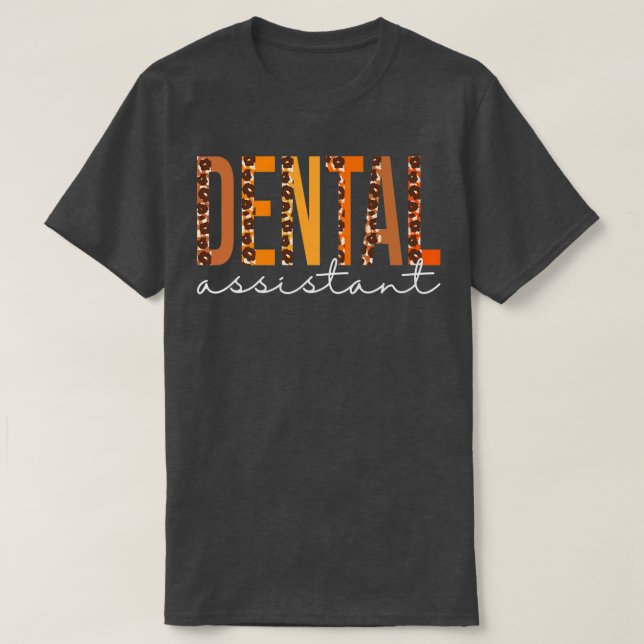 Dental Assistant leopard Fall Autumn Lovers Thanks T-Shirt (Design vorne)