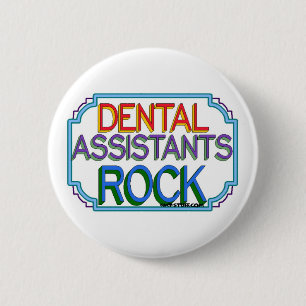Dental Assistants Rock Button