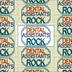 Dental Assistants Rock Stoff