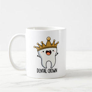 Dental Crown Funny Tooth Puff Kaffeetasse