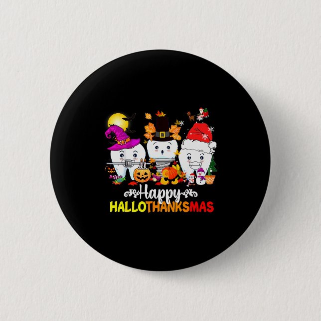 Dental Halloween Thanksgiving Christmas Happy Hall Button (Vorderseite)