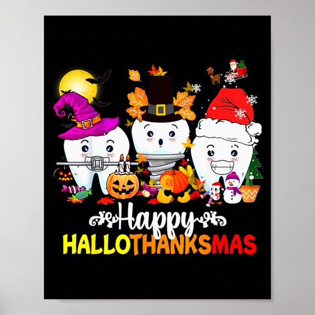 Dental Halloween Thanksgiving Christmas Happy Hall Poster (Vorne)