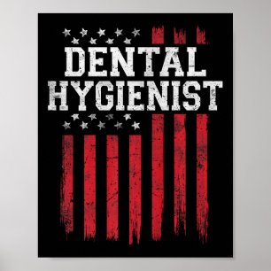 Dental Hygienic American Flag Usa Patriot Patriot Poster