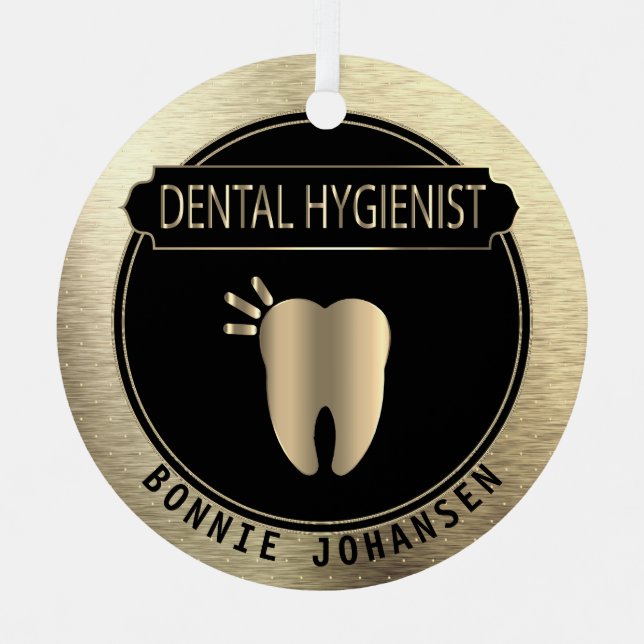 Dental 🦷 Hygienist - Schwarz und Gold Ornament Aus Metall (Vorderseite)
