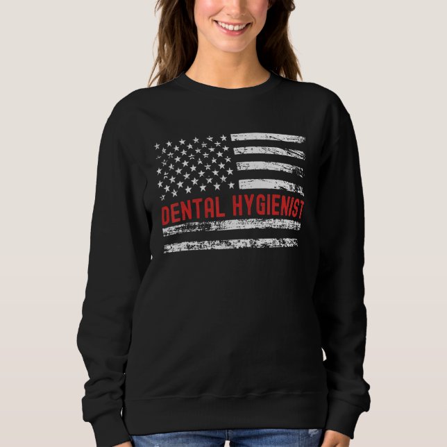 Dental Hygienist USA Flag Profession Retro Job Tit Sweatshirt (Vorderseite)