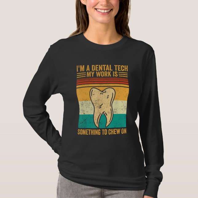Dental Lab Tech Technician Assistant Dental Tech C T-Shirt (Vorderseite)