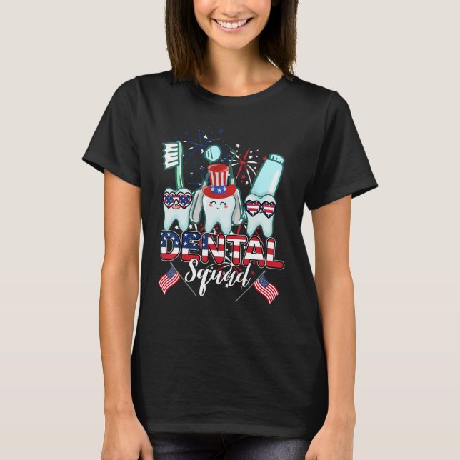 Dental Squad 4th Of July Teeth Crew Independence T-Shirt (Vorderseite)