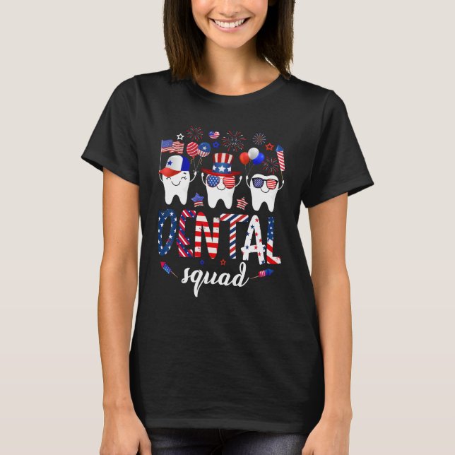 Dental Squad Cute Teeth USA Flag Fireworks 4th Of  T-Shirt (Vorderseite)