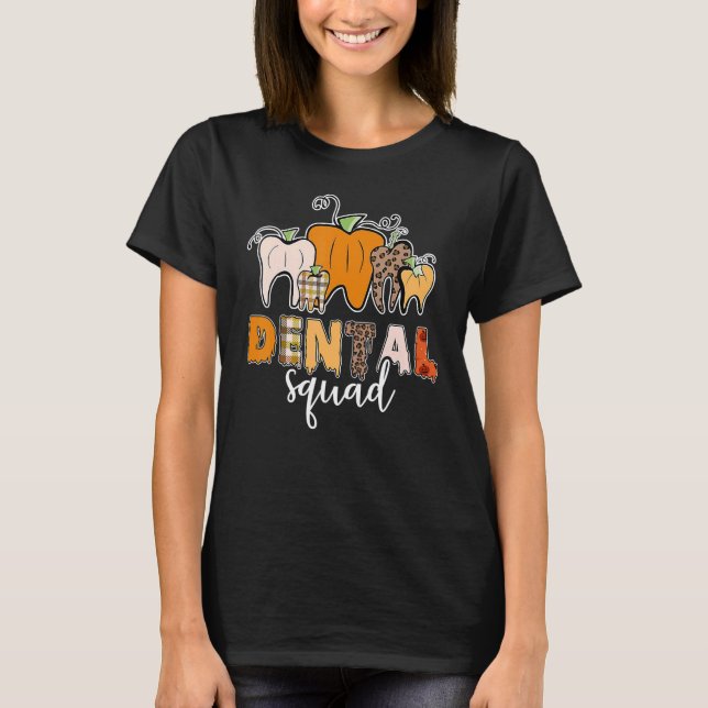 Dental Squad Happy Halloween Spooky Dental Dentils T-Shirt (Vorderseite)