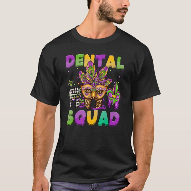 Dental Squad Mardi Gras Teeth Dental Assistant Fle T-Shirt (Vorderseite)