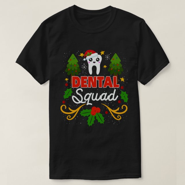 Dental Squad Santa Tooth Dental Assistant Xmas T-Shirt (Design vorne)