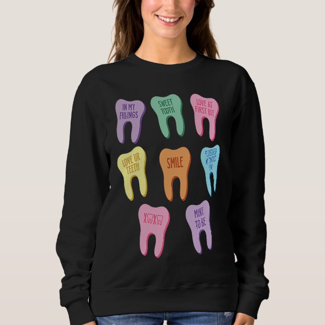 Dental Squad Teeth Dentist Valentine's Day Dental  Sweatshirt (Vorderseite)