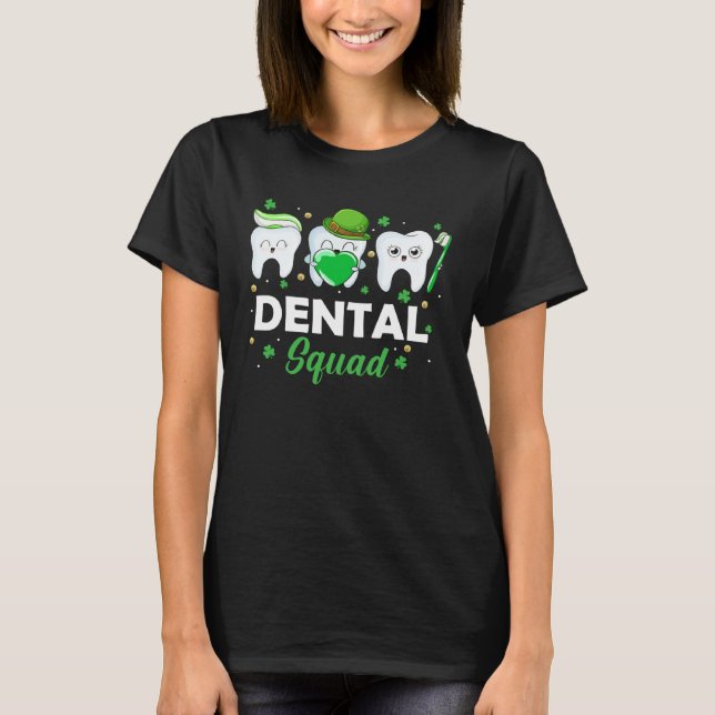 Dental Squad Toothbrush Dentist Hearts Love St Pat T-Shirt (Vorderseite)