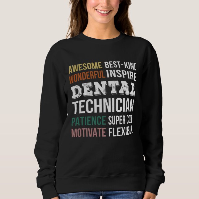 Dental Technician  Appreciation Sweatshirt (Vorderseite)