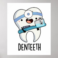 Denteeth Funny Teeth Pun