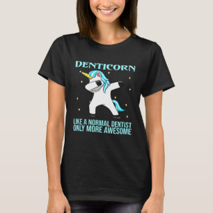 Denticorn - Zahnarztassistent T-Shirt