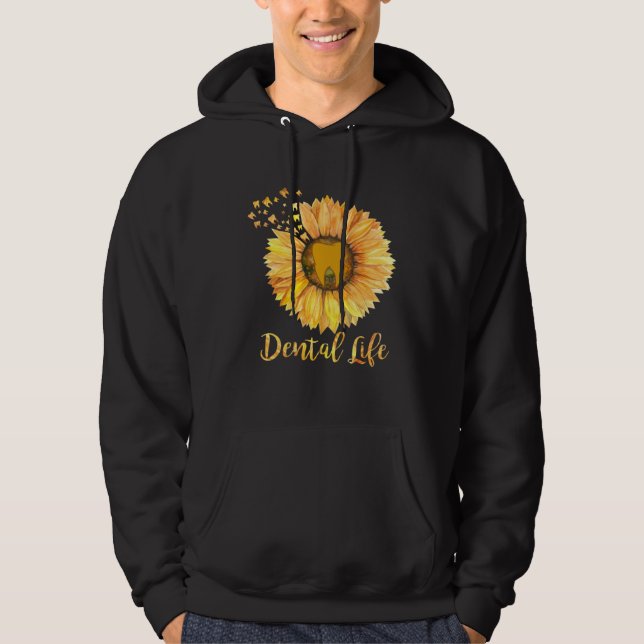 Dentist Dental Assistant Life Teeth Sunflower Hoodie (Vorderseite)