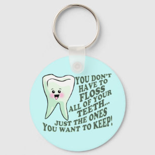 Dentist Dental Hygienist Humor Schlüsselanhänger