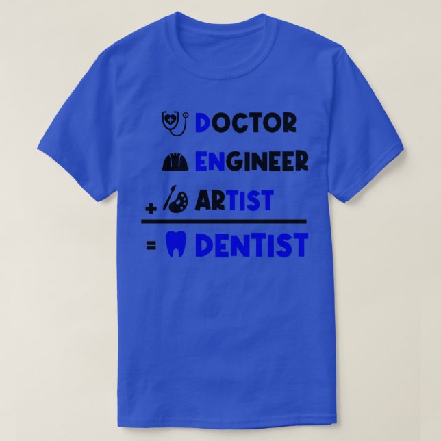 Dentist Job Gift 3 T-Shirt (Design vorne)