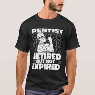 Dentist Remüde Zahnmedizin Zahnmedizin - Teeth Too T-Shirt