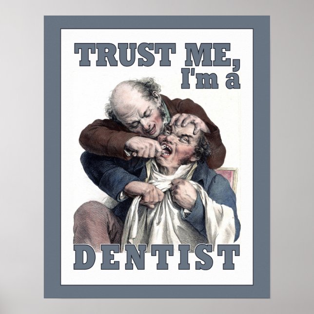 DENTIST Spaß Poster (Vorne)