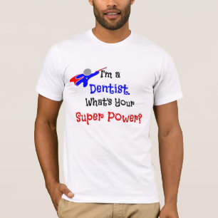Dentist Superhero Spaß T - Shirt
