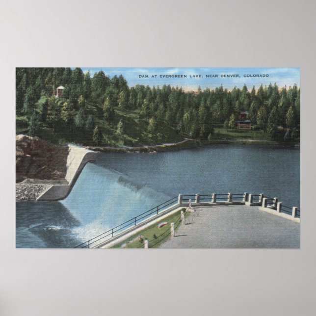 Denver, Colorado - Dam am Evergreen Lake View Poster (Vorne)