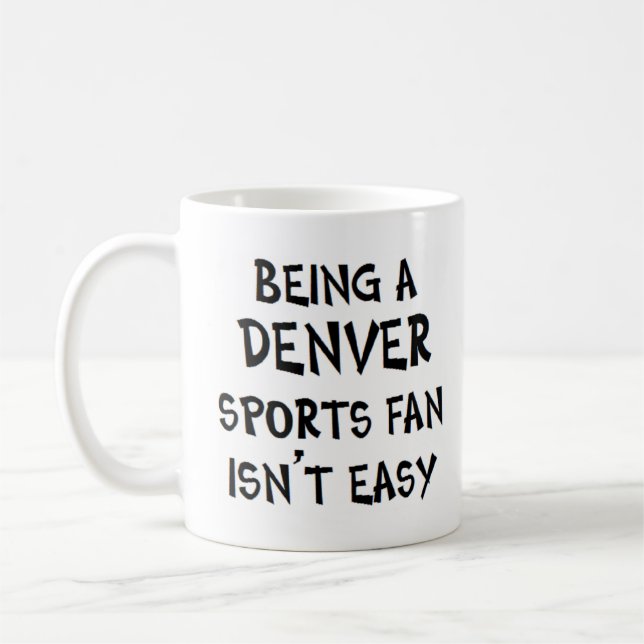 Denver Sportfan zu sein Kaffeetasse (Links)