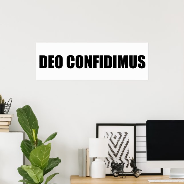 Deo Confidimus Poster (Heimbüro)