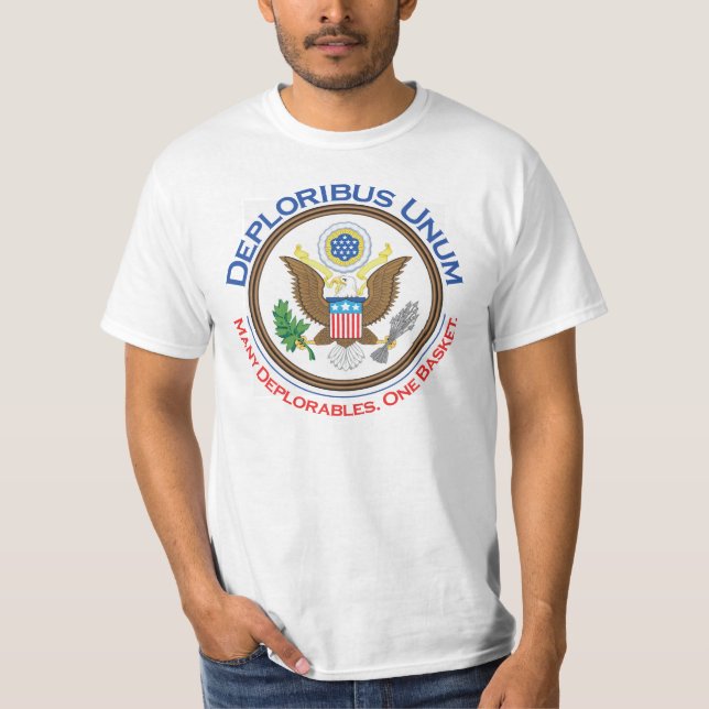 Deploribus Unum Deplorables Tee Shirt (Vorderseite)