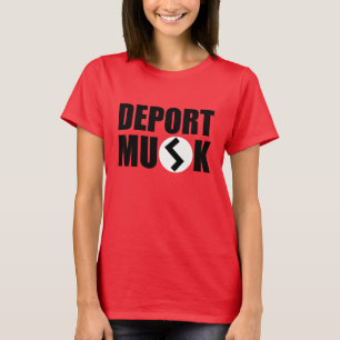 Deport Elon Musk Women's T - Shirt