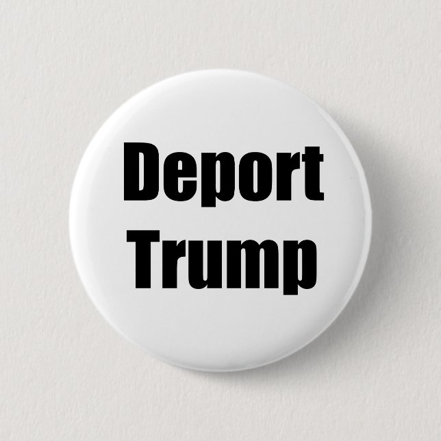 Deport Trump Button (Vorderseite)