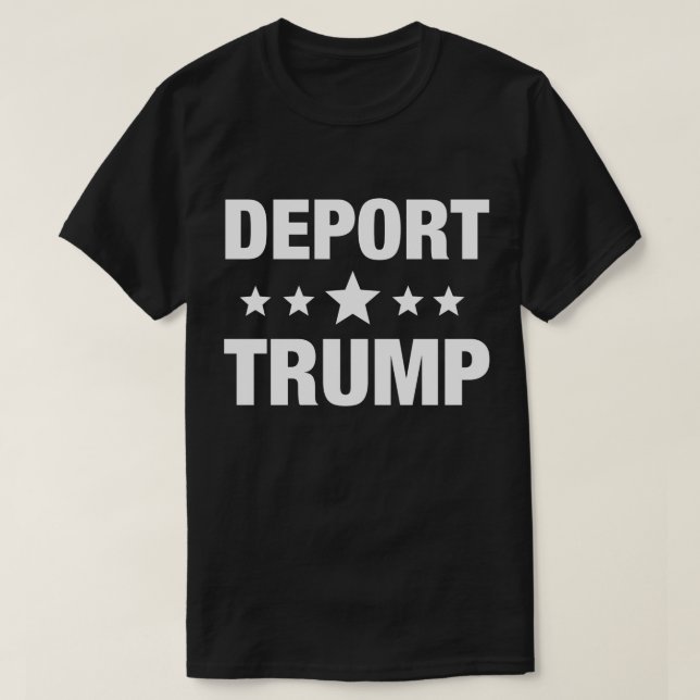 Deport Trump T-Shirt (Design vorne)