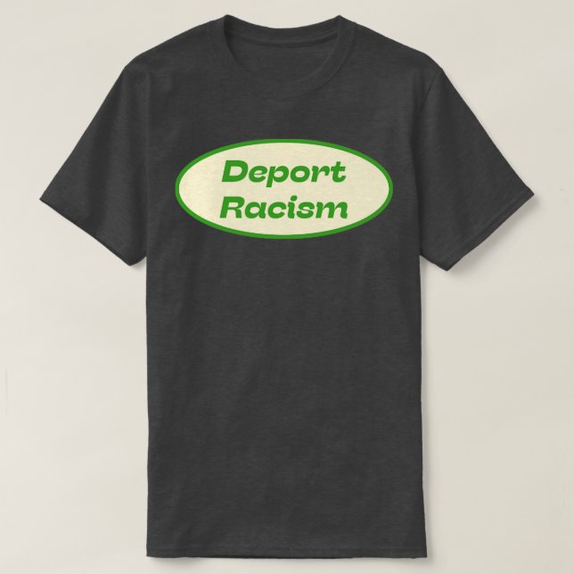 Deportationsrassismus T-Shirt (Design vorne)