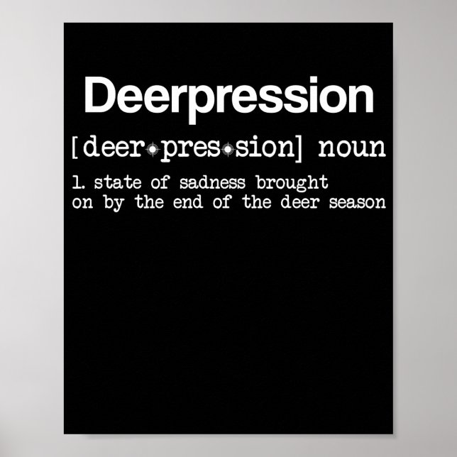 Depression Funny Hunter Elk Definition Huntin Poster (Vorne)
