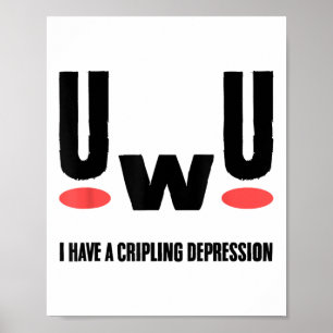 Depression Ich habe lähmende Depression Geistige G Poster