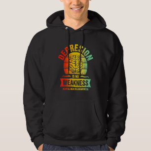 Depression Keine Schwäche Psychische Gesundheit Be Hoodie