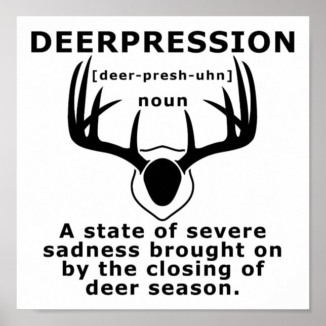 Depression Witziges Jagdposter Poster (Vorne)