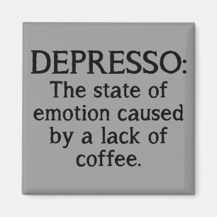 Depresso Funny Kühlschrank Magnet