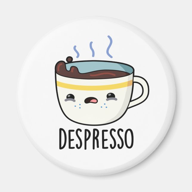 Depresso Funny Sad Espresso Kaffeepause Magnet (Vorne)