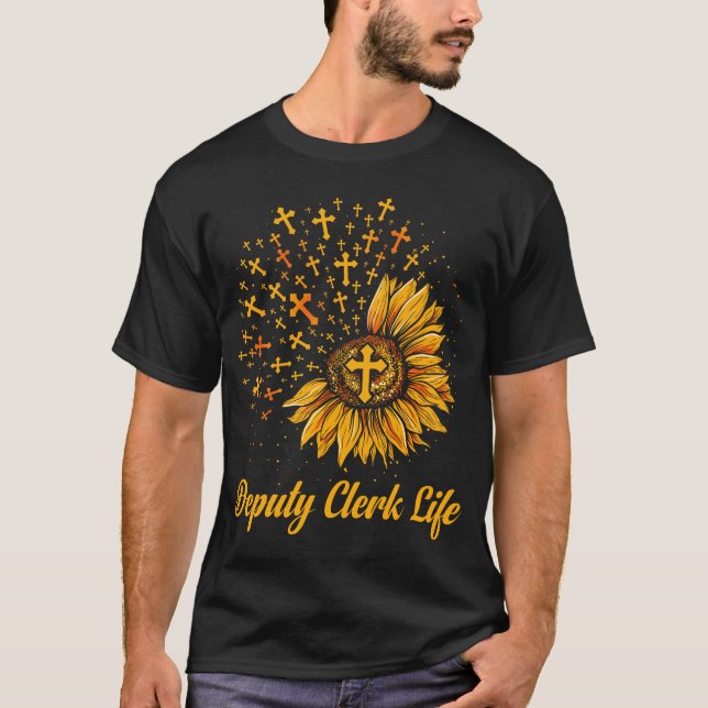 Deputy Clerk Life Sunflower T-Shirt (Vorderseite)