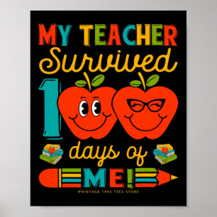 Der 100. Schultag meines Lehrers überlebte 100 Tag Poster