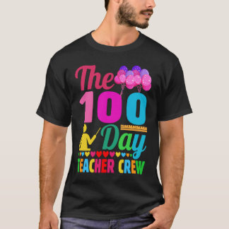 Der 100-tägige Lehrer Crew 100. Schullehrertag T-Shirt