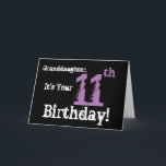 Der 11. Geburtstag der Enkelin, Schwarzes, Karte<br><div class="desc">Ein schwarzer Hintergrund,  der lila und weißen Text,  auf diesem Spaß,  Geburtstagsgruß für eine Enkelin kennzeichnet. Meine lustigen Sinnesgrüße.</div>