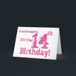 Der 14. Geburtstag der Enkelin im Rosa Karte<br><div class="desc">Ein weißer Hintergrund,  der rosa Text,  auf diesem Spaß,  Geburtstagsgruß für eine Enkelin kennzeichnet. Meine lustigen Sinnesgrüße.</div>