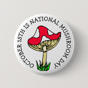 Der 15. Oktober ist der National Mushroom Day Food Button