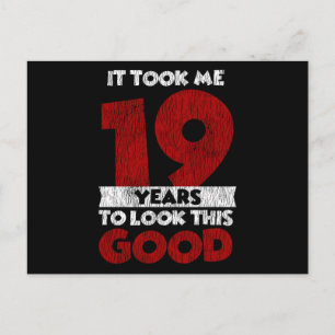 Der 19-jährige Tag ließ mich gut aussehen, am 19. Postkarte