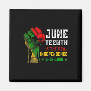 Der 19. Juni ist der wirkliche Unabhängigkeitstag Magnet
