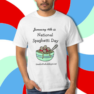 Der 4. Januar ist der Spaghetti-Tag T-Shirt